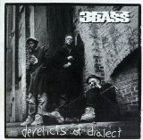 3rd Bass - Derelicts of Dialect