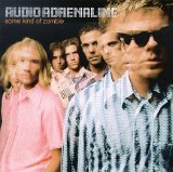 Audio Adrenaline - Some Kind of Zombie