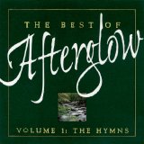 Afterglow - The Best Of Afterglow: Volume 1  - The Hymns