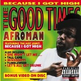 Afroman - The Good Times