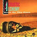 Acoustic Alchemy - Back On The Case