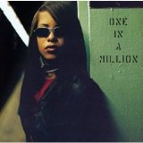 Aaliyah - One In A Million
