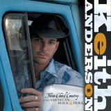 Keith Anderson - Three Chord Country and American Rock & Roll