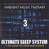 Ambient Music Therapy - Ultimate Sleep System 3