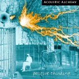 Acoustic Alchemy - Positive Thinking