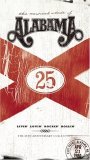 Alabama - Livin' Lovin' Rockin' Rollin': The 25th Anniversary Collection