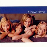 Atomic Kitten - Atomic Kitten