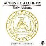Acoustic Alchemy - Early Alchemy