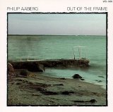 Philip Aaberg - Out of the Frame