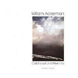 William Ackerman - Childhood And Memory