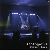 Apologetix - Chosen Ones