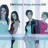 B*witched - B*witched Across America