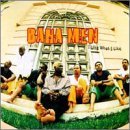 Baha Men - I Like What I Like