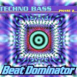 Beat Dominator - Techno Bass: Phase 2