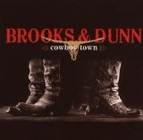 Brooks & Dunn - Cowboy Town