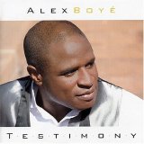 Alex Boye - Testimony