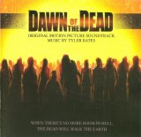 Tyler Bates - Dawn Of The Dead (Soundtrack)