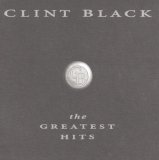 Clint Black - Greatest Hits - Vol. 1