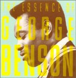 George Benson - The Essence Of George Benson