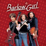 Barlowgirl - Barlow Girl