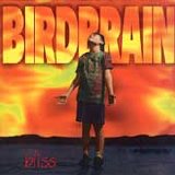 Birdbrain - Bliss