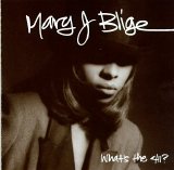 Mary J. Blige - What's the 411?