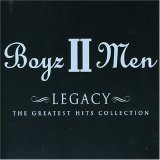 Boyz II Men - Legacy - The Greatest Hits