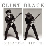 Clint Black - Greatest Hits - Vol. 2