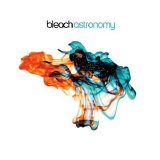 Bleach - Astronomy