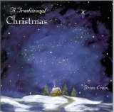 Brian Crain - A Traditional Christmas