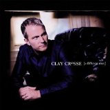 Clay Crosse - A Different Man