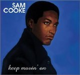 Sam Cooke - Keep Movin on