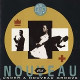 Club Nouveau - Under A Nouveau Groove