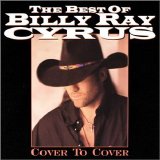 Billy Ray Cyrus - Best Of Billy Ray Cyrus