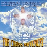 Cross Movement - Heaven's Mentality