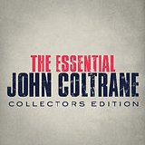 John Coltrane - The Essential John Coltrane