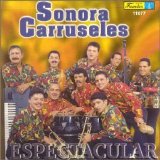 Sonora Carruseles - Espectacular
