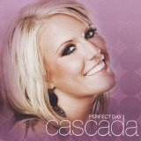 Cascada - Perfect Day