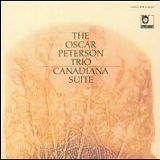 Oscar Peterson Trio - Canadiana Suite