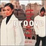 Groove Theory - Tell Me - The Remixes