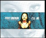 Foxy Brown - I'll Be