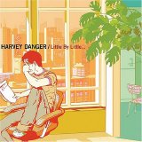 Harvey Danger - Little By Little...