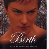 Alexandre Desplat - Birth (Soundtrack)