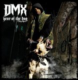 Dmx - Year Of The Dog...Again