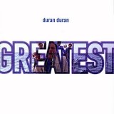 Duran Duran - Greatest Hits