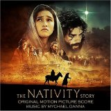 Mychael Danna - The Nativity Story (Soundtrack)