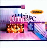 Delirious - Cutting Edge