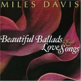 Miles Davis - Beautiful Ballads & Love Songs