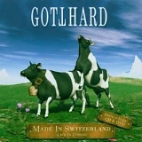 Gotthard - Made In Switzerland