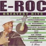 E-Roc - Greatest Hits